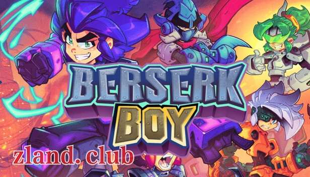 [NS]狂暴小子 Berserk Boy|官方中文|本体+1.0.8升补|NSZ|原版|-Zero