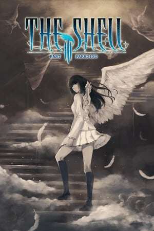 [PC]The Shell Part 3: Paradiso | v 1.0.1-Zero