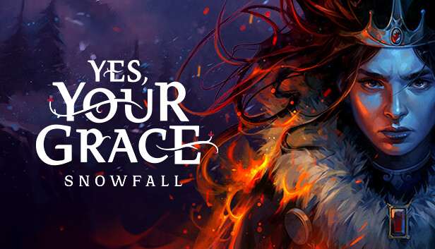 [PC]Yes, Your Grace 2: Snowfall v 1.0.10678 / build 18495339 | Torrent Download-Zero