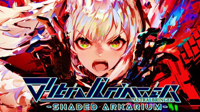 [PC]∀stralbringer -Shaded Arkarium- -磁链下载-Zero