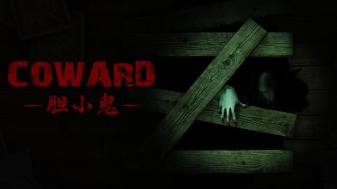 [PC]胆小鬼 Coward -磁链下载-Zero-零之资源仓库