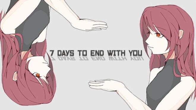 [PC]7 Days to End with You -磁链下载-Zero