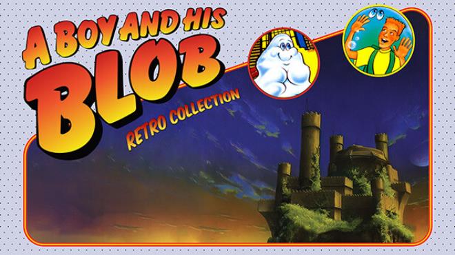 [PC]A Boy and His Blob Retro Collection -磁链下载-Zero-零之资源仓库