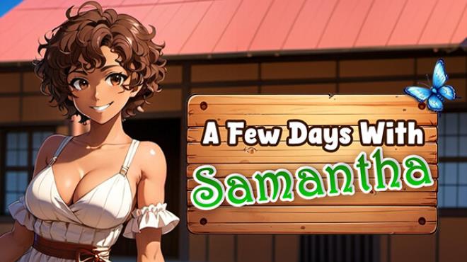 [PC]A Few Days With : Samantha -磁链下载-Zero