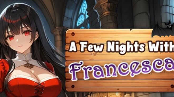 [PC]A Few Nights With : Francesca -磁链下载-Zero-零之资源仓库