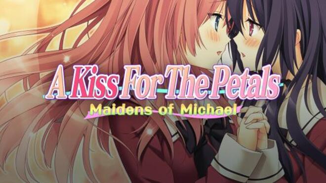 [PC]A Kiss For The Petals – Maidens of Michael -磁链下载-Zero
