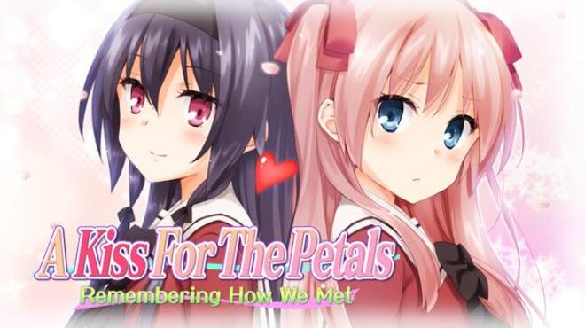 [PC]A Kiss For The Petals – Remembering How We Met -磁链下载-Zero-零之资源仓库