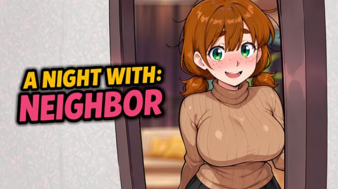 [PC]A Night With: Neighbor -磁链下载-Zero