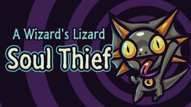[PC]A Wizard’s Lizard: Soul Thief -磁链下载-Zero