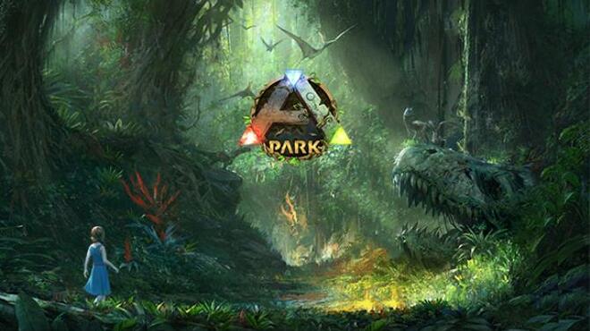 [PC]ARK Park -磁链下载-Zero-零之资源仓库