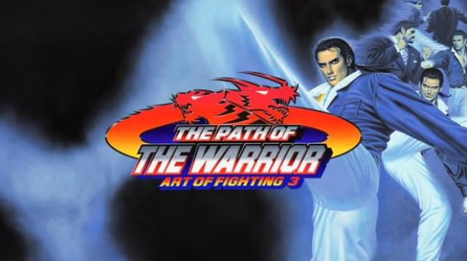 [PC]ART OF FIGHTING 3 THE PATH OF THE WARRIOR -磁链下载-Zero-零之资源仓库