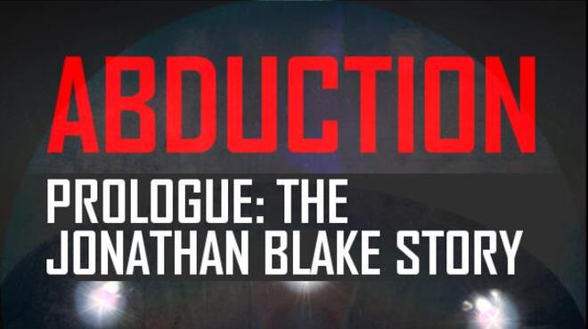 [PC]Abduction Prologue The Story Of Jonathan Blake -磁链下载-Zero