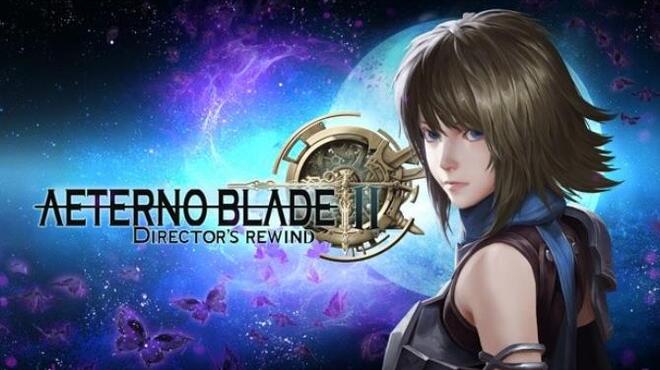 [PC]AeternoBlade II Directors Rewind -磁链下载-Zero
