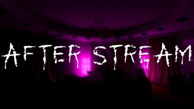 [PC]After Stream -磁链下载 - Zero-零之资源仓库-Zero-零之资源仓库