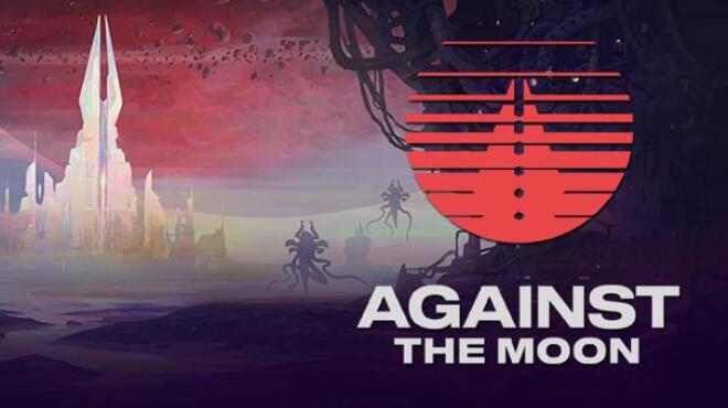 [PC]Against The Moon v1 46 -磁链下载-Zero-零之资源仓库