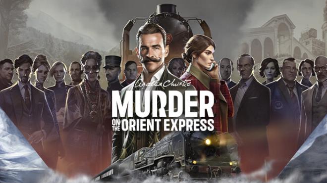 [PC]Agatha Christie Murder on the Orient Express -磁链下载-Zero