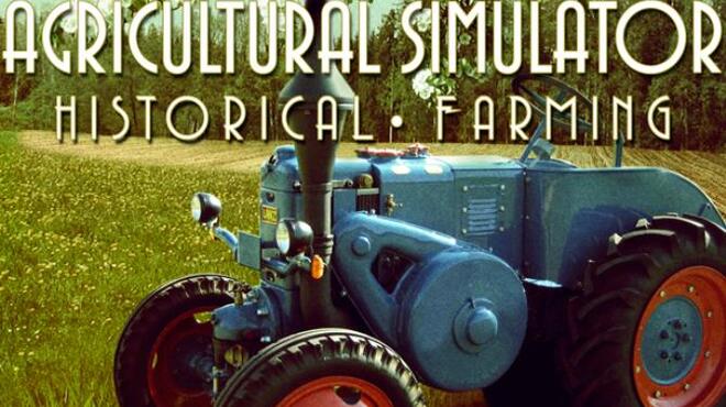 [PC]Agricultural Simulator: Historical Farming -磁链下载-Zero