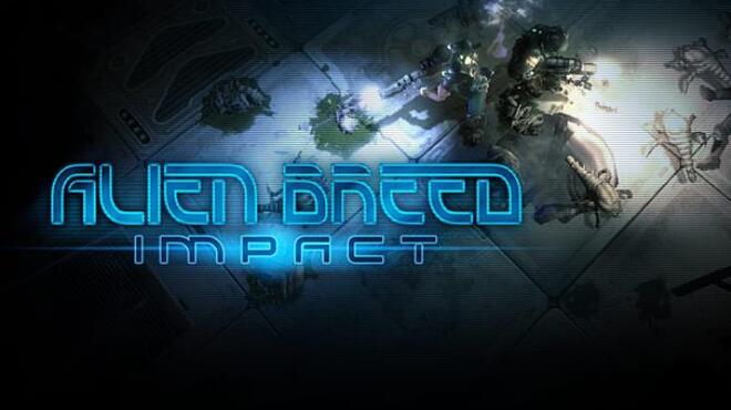 [PC]Alien Breed: Impact -磁链下载-Zero