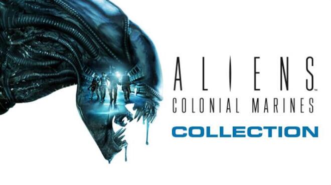 [PC]Aliens: Colonial Marines Collection -磁链下载-Zero-零之资源仓库