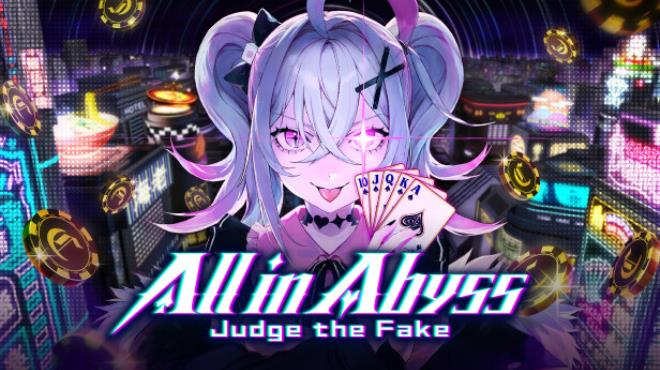 [PC]All in Abyss Judge the Fake -磁链下载-Zero