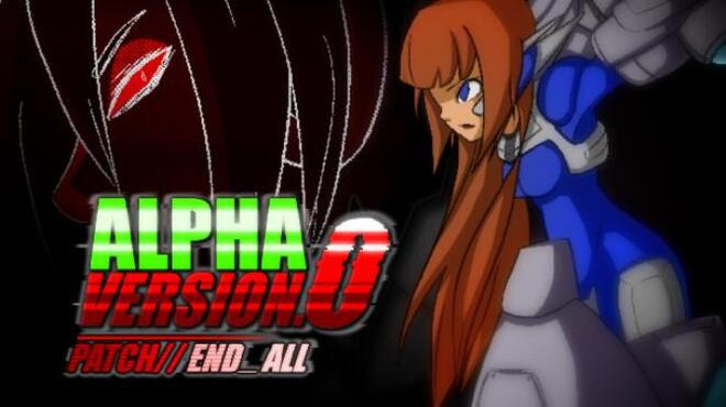 [PC]Alpha Version 0 End All -磁链下载-Zero-零之资源仓库
