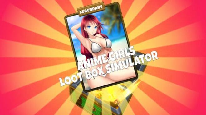 [PC]Anime Girls Loot Box Simulator -磁链下载-Zero-零之资源仓库