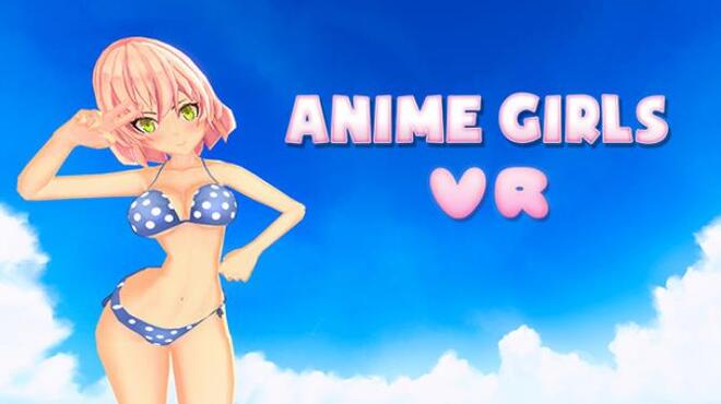 [PC]Anime Girls VR -磁链下载-Zero