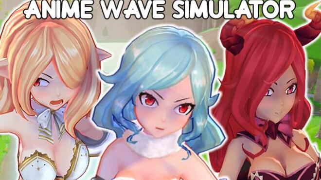 [PC]Anime Wave Simulator -磁链下载 - Zero-零之资源仓库-Zero-零之资源仓库