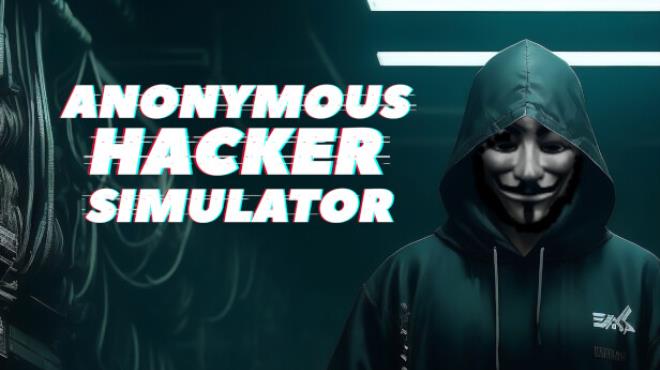 [PC]Anonymous Hacker Simulator -磁链下载-Zero
