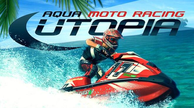 [PC]Aqua Moto Racing Utopia Weekly Challenges -磁链下载-Zero