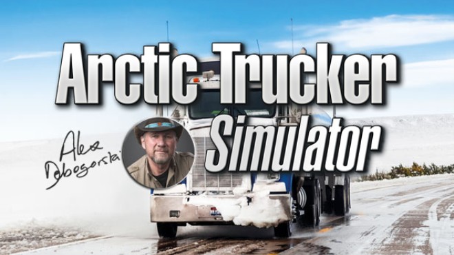 [PC]Arctic Trucker Simulator -磁链下载-Zero-零之资源仓库
