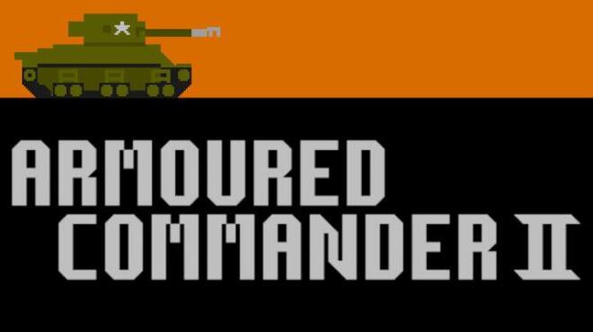 [PC]Armoured Commander II -磁链下载-Zero