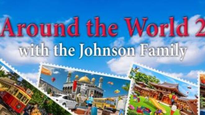 [PC]Around the World 2 with the Johnson Family -磁链下载-Zero