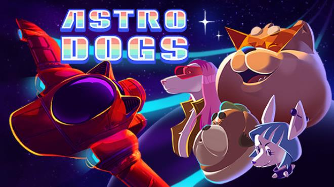 [PC]Astrodogs v3 0 -磁链下载-Zero-零之资源仓库