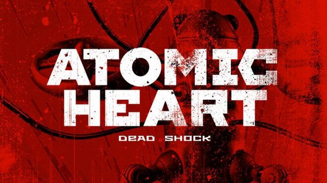 [PC]Atomic Heart -磁链下载-Zero-零之资源仓库