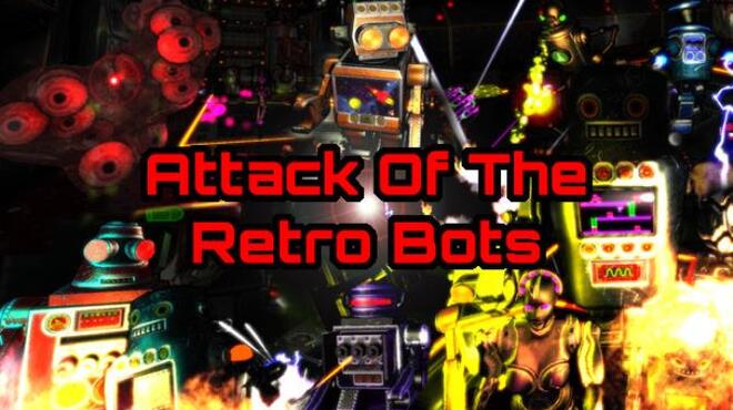 [PC]Attack Of The Retro Bots -磁链下载-Zero