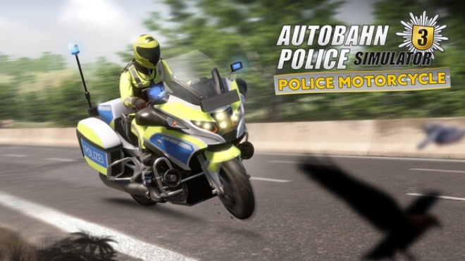 [PC]Autobahn Police Simulator 3 Police Motorcycle -磁链下载-Zero-零之资源仓库