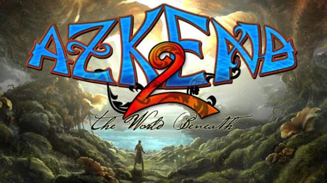 [PC]Azkend 2: The World Beneath -磁链下载-Zero-零之资源仓库