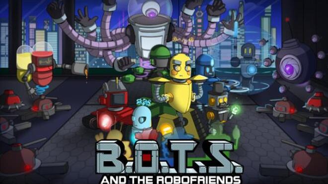[PC]B O T S and the Robofriends -磁链下载-Zero-零之资源仓库