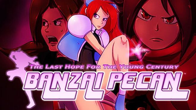 [PC]BANZAI PECAN: The Last Hope For the Young Century -磁链下载-Zero