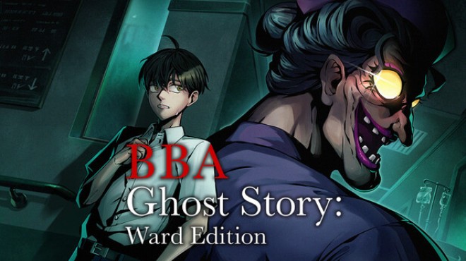 [PC]BBA Ghost Story: Ward Edition -磁链下载-Zero