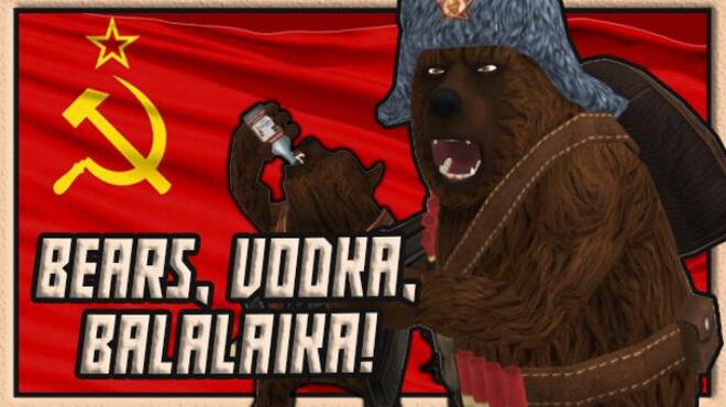 [PC]BEARS, VODKA, BALALAIKA! 🐻 -磁链下载-Zero
