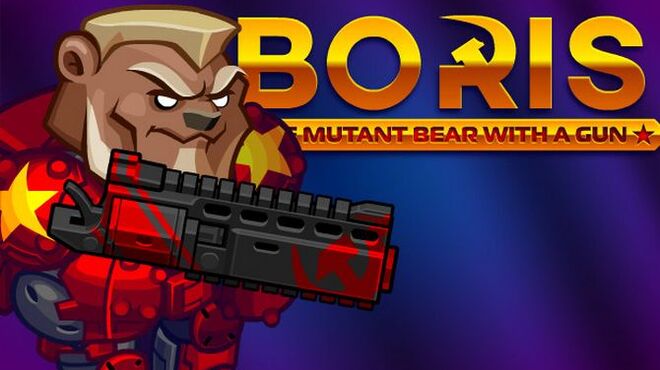 [PC]BORIS the Mutant Bear with a Gun -磁链下载-Zero