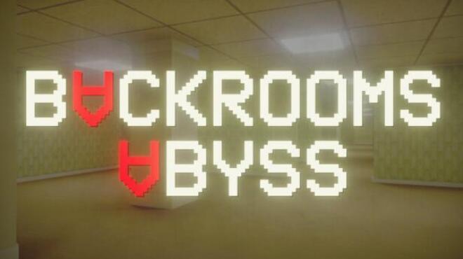 [PC]Backrooms Abyss -磁链下载-Zero-零之资源仓库