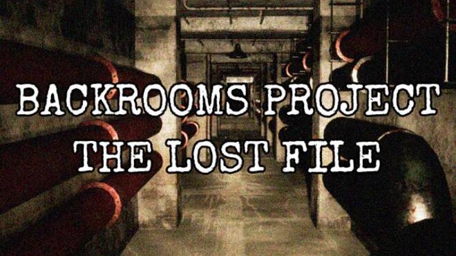 [PC]Backrooms Project The lost file -磁链下载-Zero-零之资源仓库