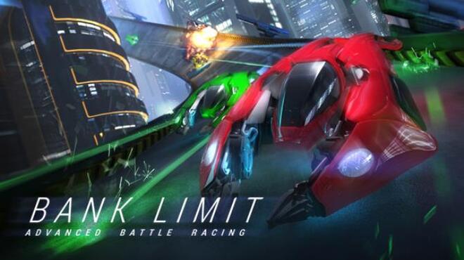 [PC]Bank Limit : Advanced Battle Racing -磁链下载-Zero