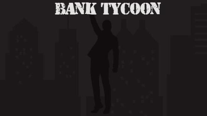 [PC]Bank Tycoon -磁链下载-Zero
