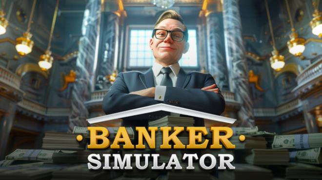 [PC]Banker Simulator -磁链下载-Zero-零之资源仓库