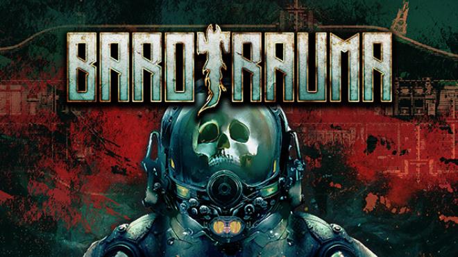 [PC]Barotrauma v1 5 8 0 -磁链下载-Zero