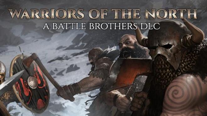 [PC]Battle Brothers Warriors of the North v1 3 0 21 RIP -磁链下载-Zero-零之资源仓库